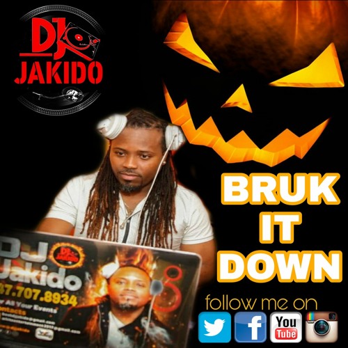 BRUK IT DOWN