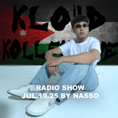 kloud kollective Radio Show by Nasso 19.07.2025