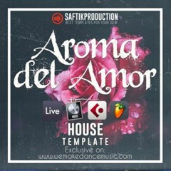 Aroma del Amor - House Template for Cubase