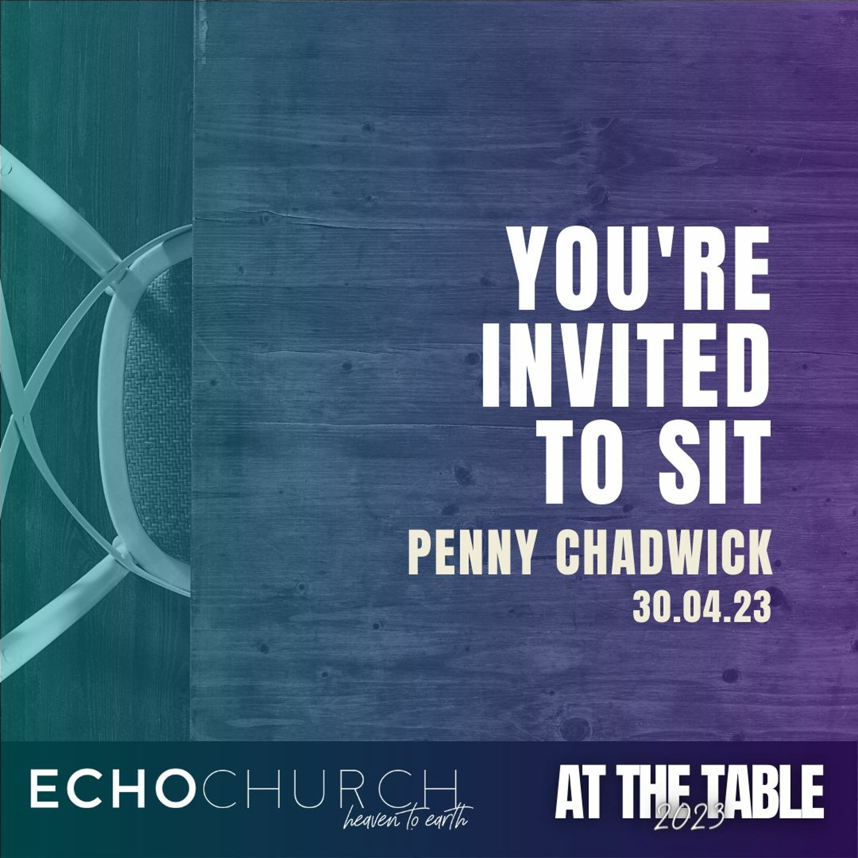 You're Invited To Sit. Penny Chadwick / 30.04.23
