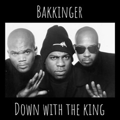 RUN DMC - Down With The King (Bakkinger's Extra Mustard Mix)