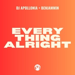 Everything Alright (Original Mix)