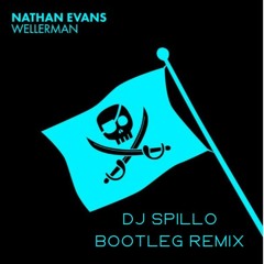 Nathan Evans - Wellerman (Dj Spillo Bootleg Remix)
