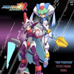 Mega Man ZX Advent - Trap Phantasm (Peter Truong Remix)