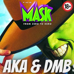 Dmb & Aka - The Mask (Sample)