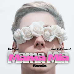 Mama Mia (Remix)