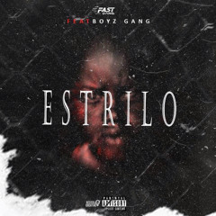 ESTRILO - Ft Boys Gang(Hosted By @ ClonsB).mp3