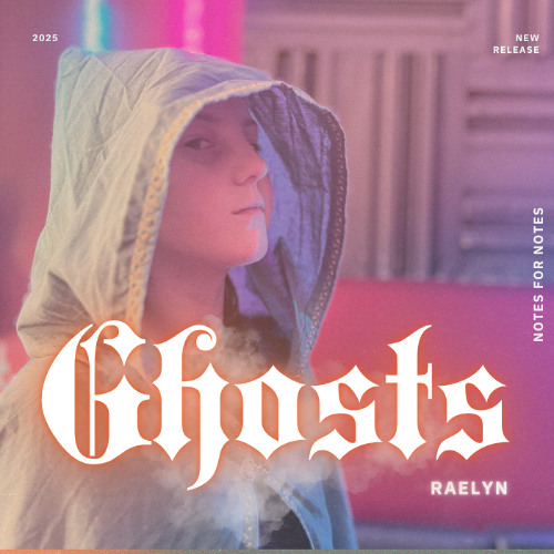 Ghosts - Raelyn