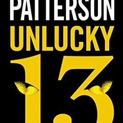 Télécharger le PDF Unlucky 13 (A Women's Murder Club Thriller, 13) PDF EPUB ss8nQ