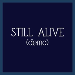 still alive (demo)