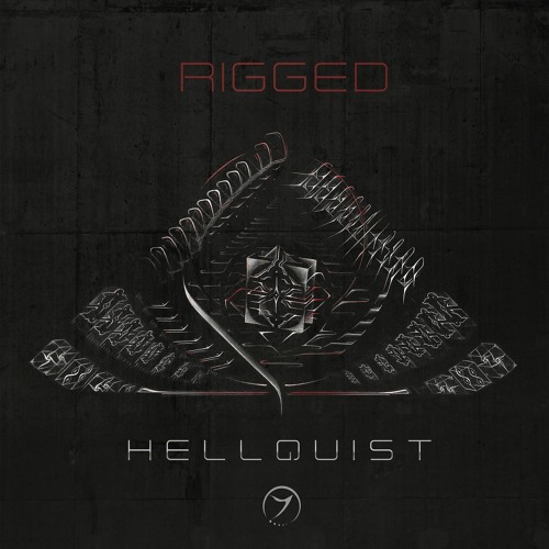 Hellquist - Rigged (out now!)