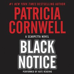 [PDF/Ebook] Black Notice  (Kay Scarpetta, #10) - Patricia Cornwell