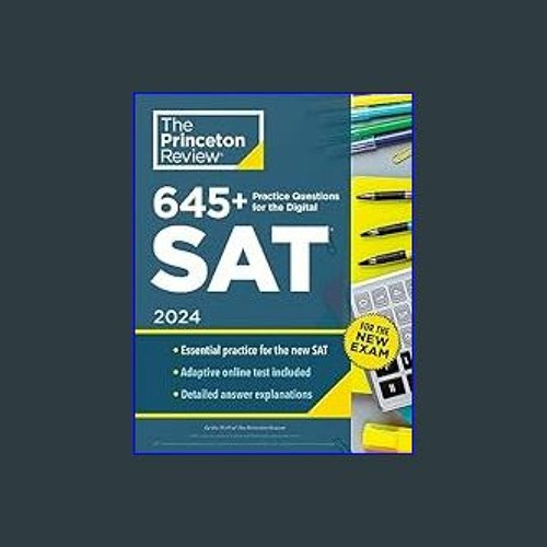 Stream ??pdf^^ ⚡ 645+ Practice Questions for the Digital SAT, 2025