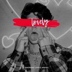 Lovely - Ondreaz Lopez (Cover)