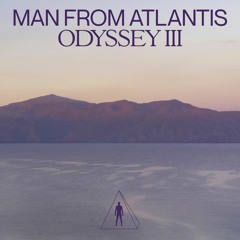 Man From Atlantis — Odyssey III