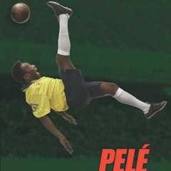 Read [PDF EBOOK EPUB KINDLE] Pele (Sports Heroes & Legends) by  Dax Riner 📁