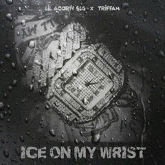 Lil_acorn_$LG_x_Triffah_Ice_On_My_Wrist_[Prod_By_Freza]
