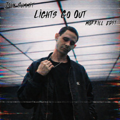 John Summit - LIGHTS GO OUT (MORRILL Edit)