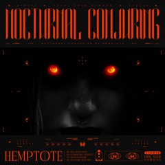 HEMPTOTE - "Nocturnal Conjuring" EP [EYD030]