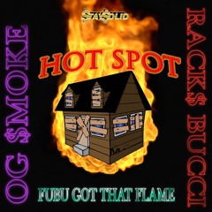Hot Spot (Feat. Racks Bucci) [Prod. Lord Fubu]