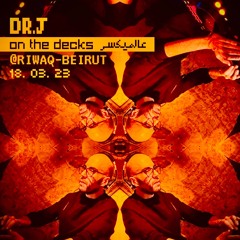 Set at Riwaq Beirut - March 18, 2023 (Arabtronica, Indie, and Arabic-Electro)