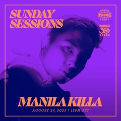 MANILA KILLA - INSOMNIAC RADIO SUNDAY SESSIONS GUEST MIX