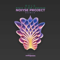 PREMIERE: Ruls - Music Is Our Language (Re-Work) [Undergroove Music]