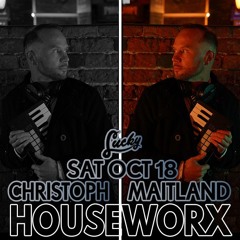 Houseworx Live Oct. 18 - Christoph Maitland
