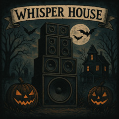 Whisper House