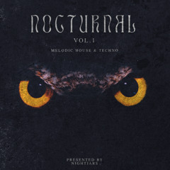 NOCTURNAL Vol.1 - Presented by NIGHTJARS (Adriatique, Korolova, Adam Sellouk)