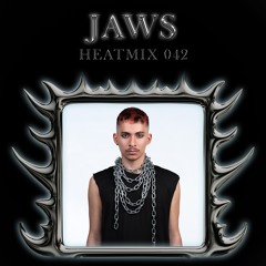 HEATMIX042 - JAWS