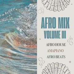 Afro Mix: Volume III