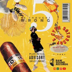 Cyph Saturday Vol.5 “YA THOUGHT WRONG” by T.Prnc