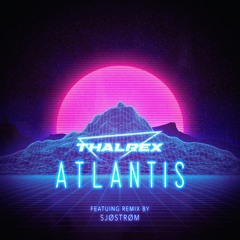 Atlantis (SJØSTRØM Remix)