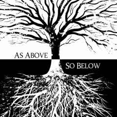 As Above So Below