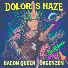 Dolores Haze - The Motherfucking Bacon Queen_ master