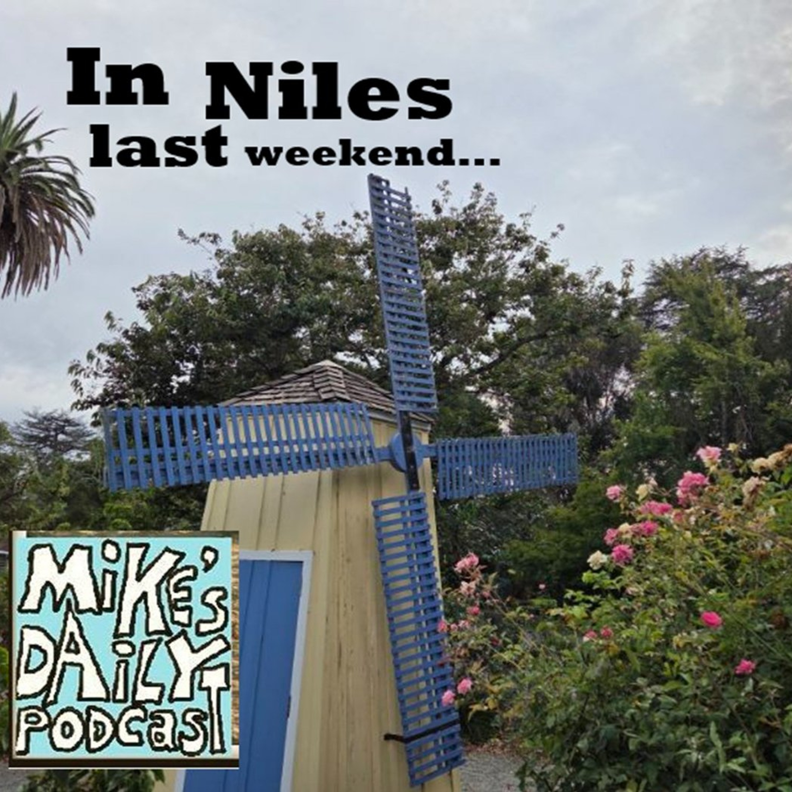 MikesDailyPodcast 3384 Windmills episode artwork