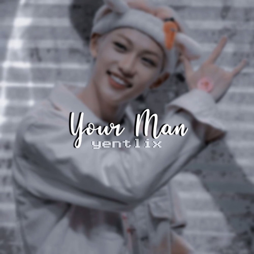 Your man (soft/goofy edit audio)