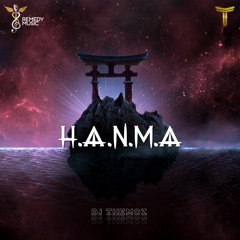 DJ Themoz - H.A.N.M.A