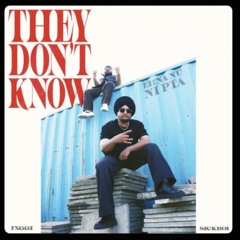 They Don't Know | Jxggi