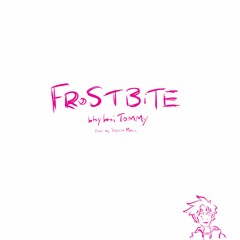 Frostbite (prod. by Heath Stone)