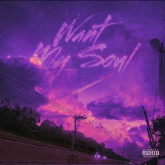 Want My Soul