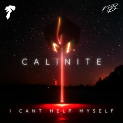 CALINITE - I Can't Help Myself [Melodic Bassment Exclusive]