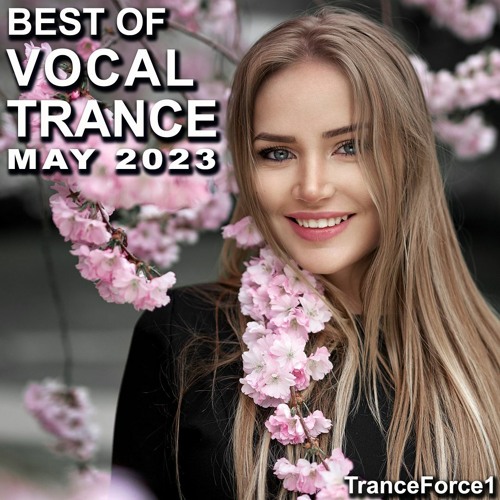 Best of Vocal Trance Mix (May 2023)