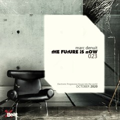 Marc Denuit // The future is now Mix 23 // 17.10.20