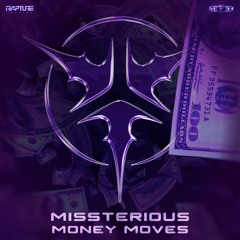 Missterious - Money Moves