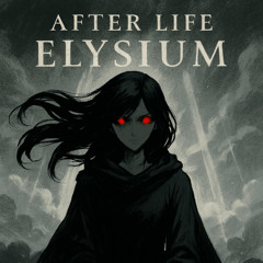 After Life Elysium