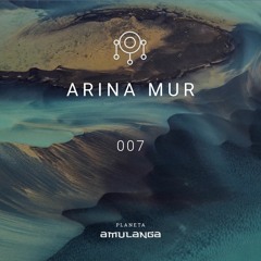 Planeta Amulanga 007 - Mix by Arina Mur