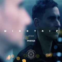 MindTrip Podcast 102 - Pfirter