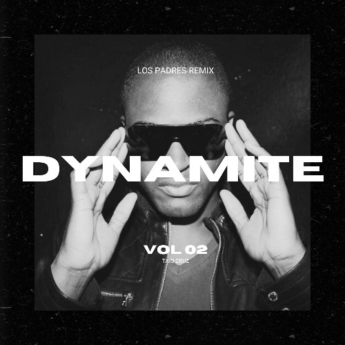Taio Cruz - Dynamite (Los Padres Remix) (FILTERED DUE TO SC COPYRIGHT) - DL FOR CLEAN